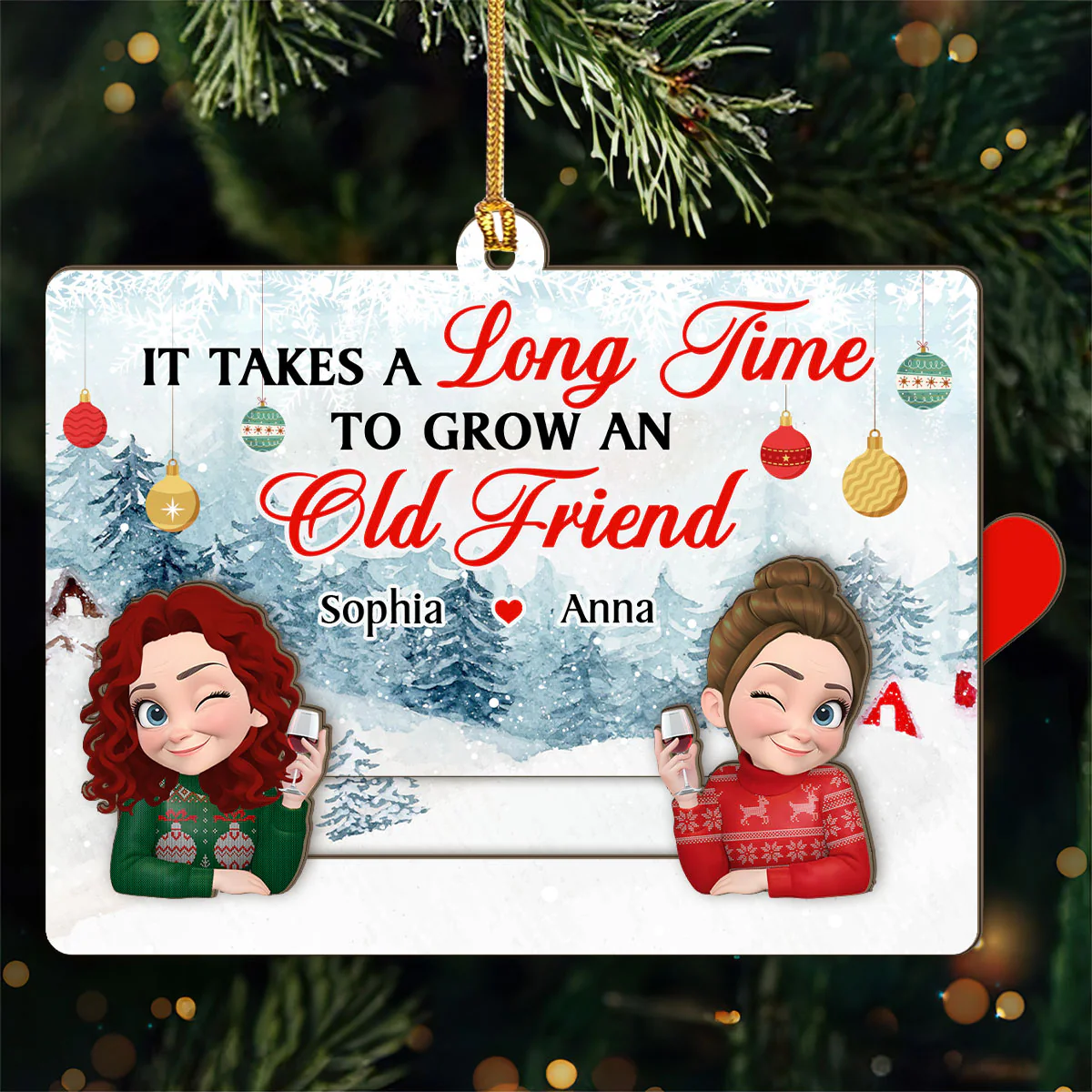 It Takes A Long Time To Grow An Old Friend - Personalized Wooden Slider Ornament