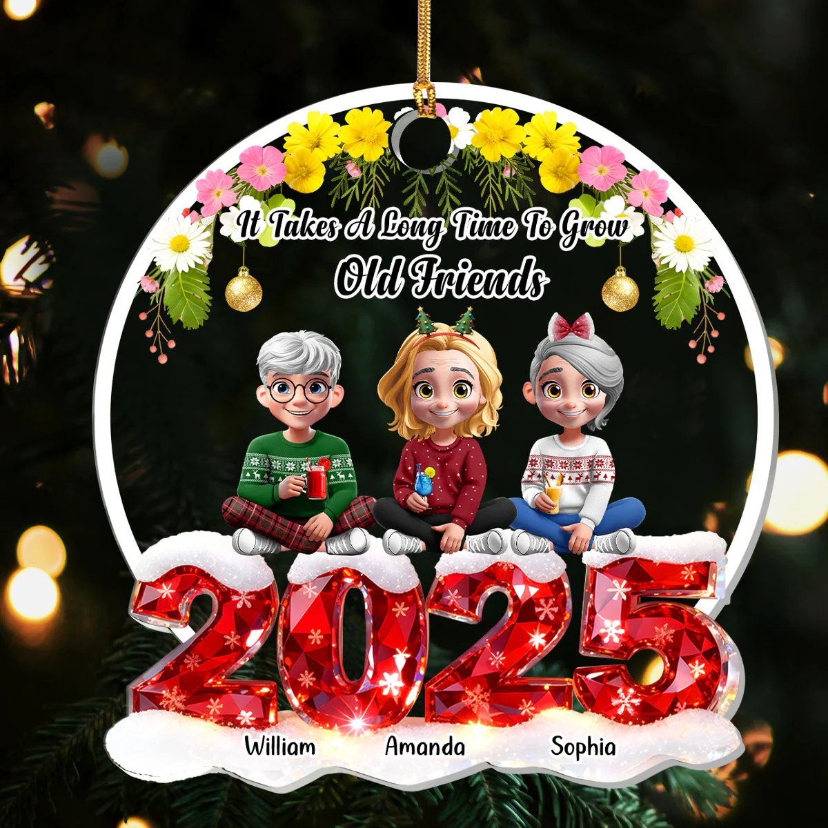 It Takes A Long Time To Grow Old Friends - Personalized 1-Layer Acrylic Ornament - Image 3