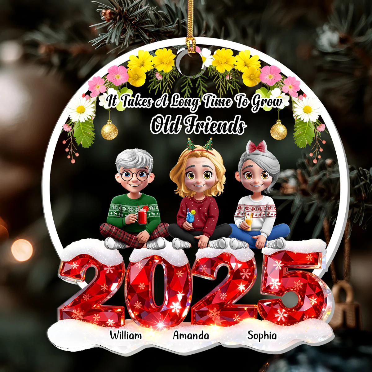 It Takes A Long Time To Grow Old Friends - Personalized 1-Layer Acrylic Ornament - Image 6