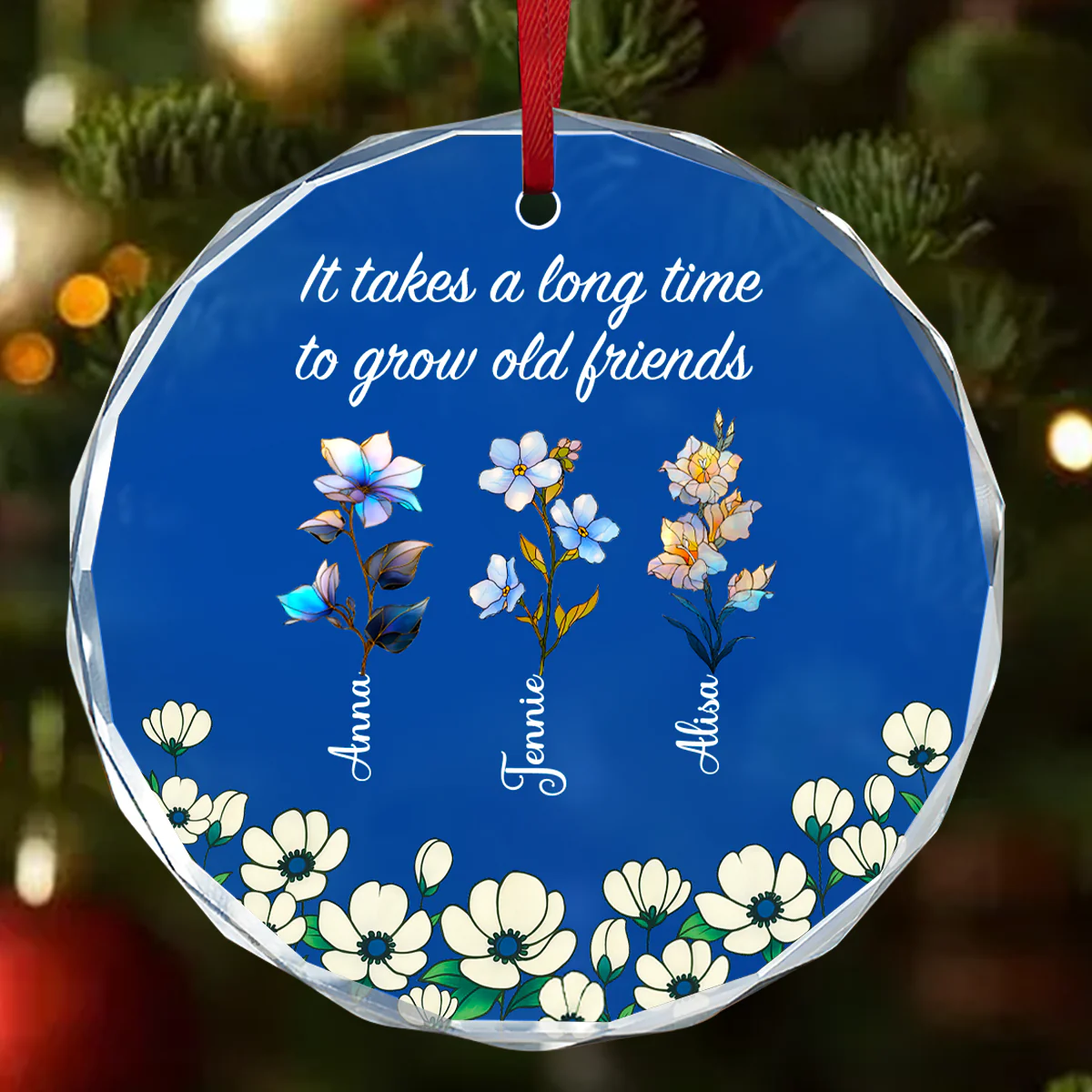 It Takes A Long Time To Grow Old Friends - Personalized Round Shaped Glass Ornament