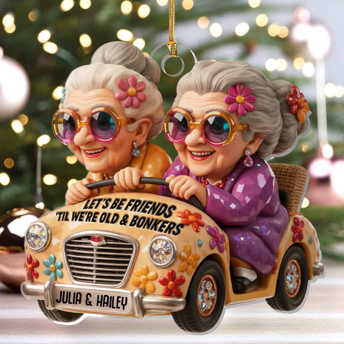 Let's Be Friends 'Til We're Old And Bonkers - Personalized 1-Layer Acrylic Ornament - Image 4