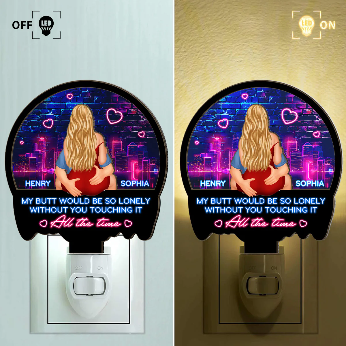 My Butt Would Be So Lonely Without You - Personalized Plug-in Night Light