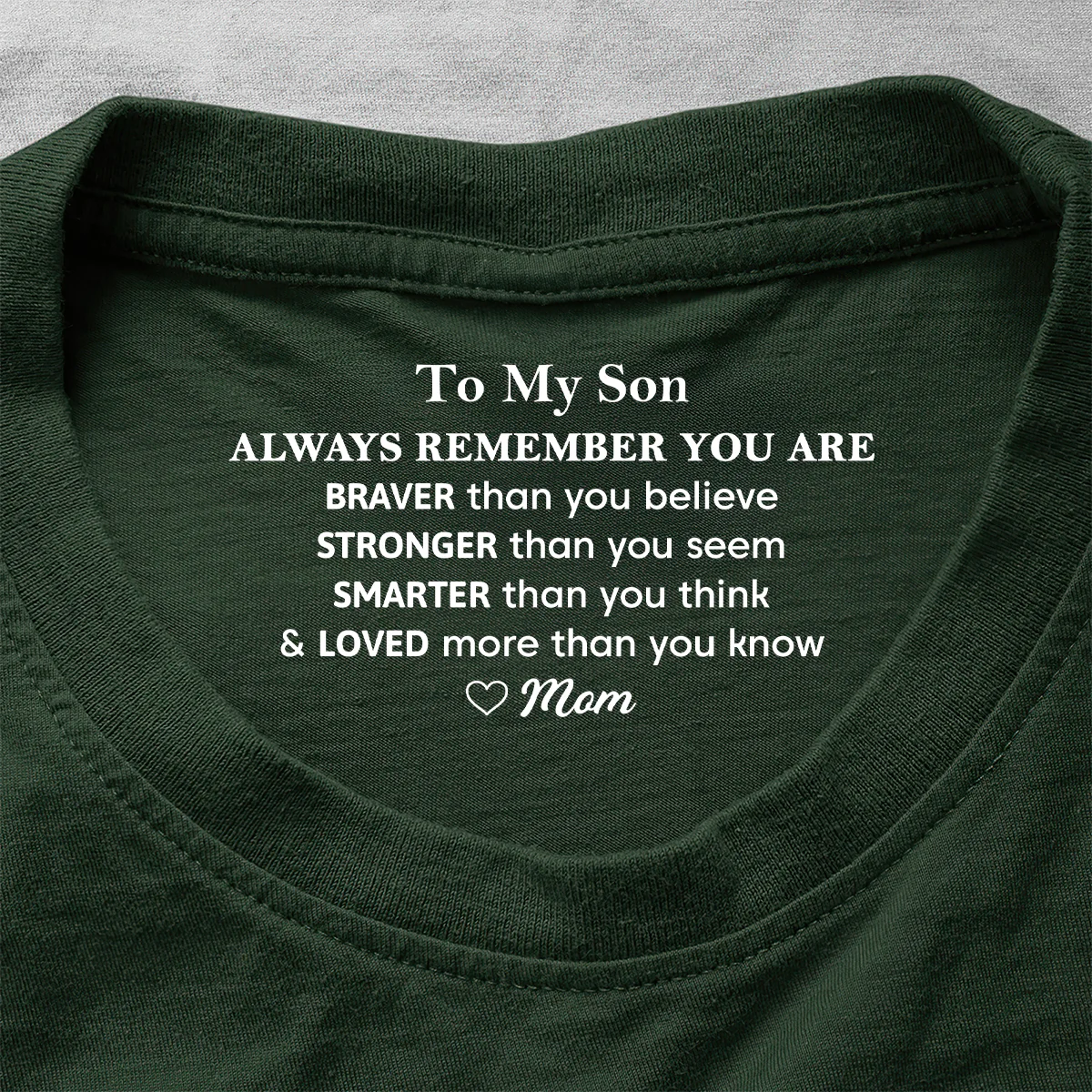 Never Forget That I Love You Gift For Son - Personalized Shirt With Design Inner Neck