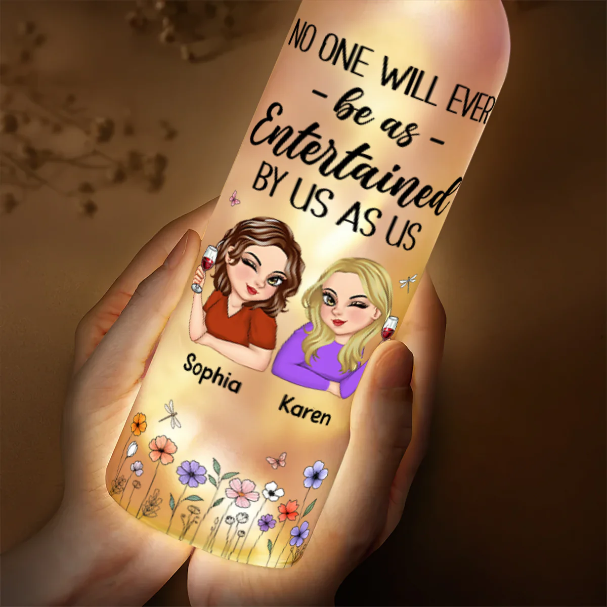 No One Will Ever Be As Entertained By Us As Us - Personalized Bottle Lamp - Image 3