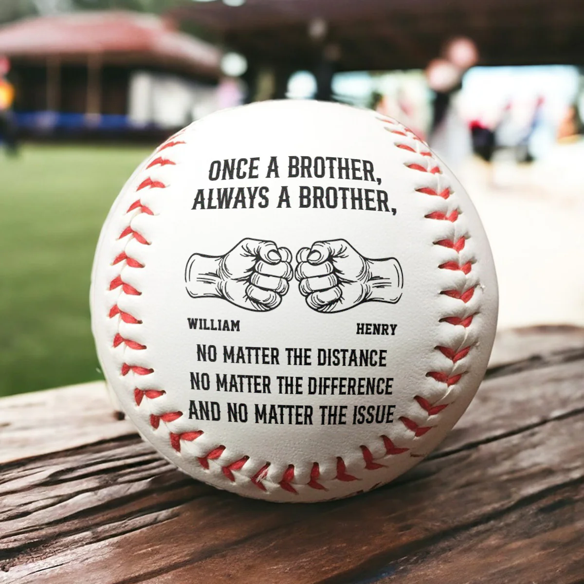 Once A Brother - Personalized Baseball Ball