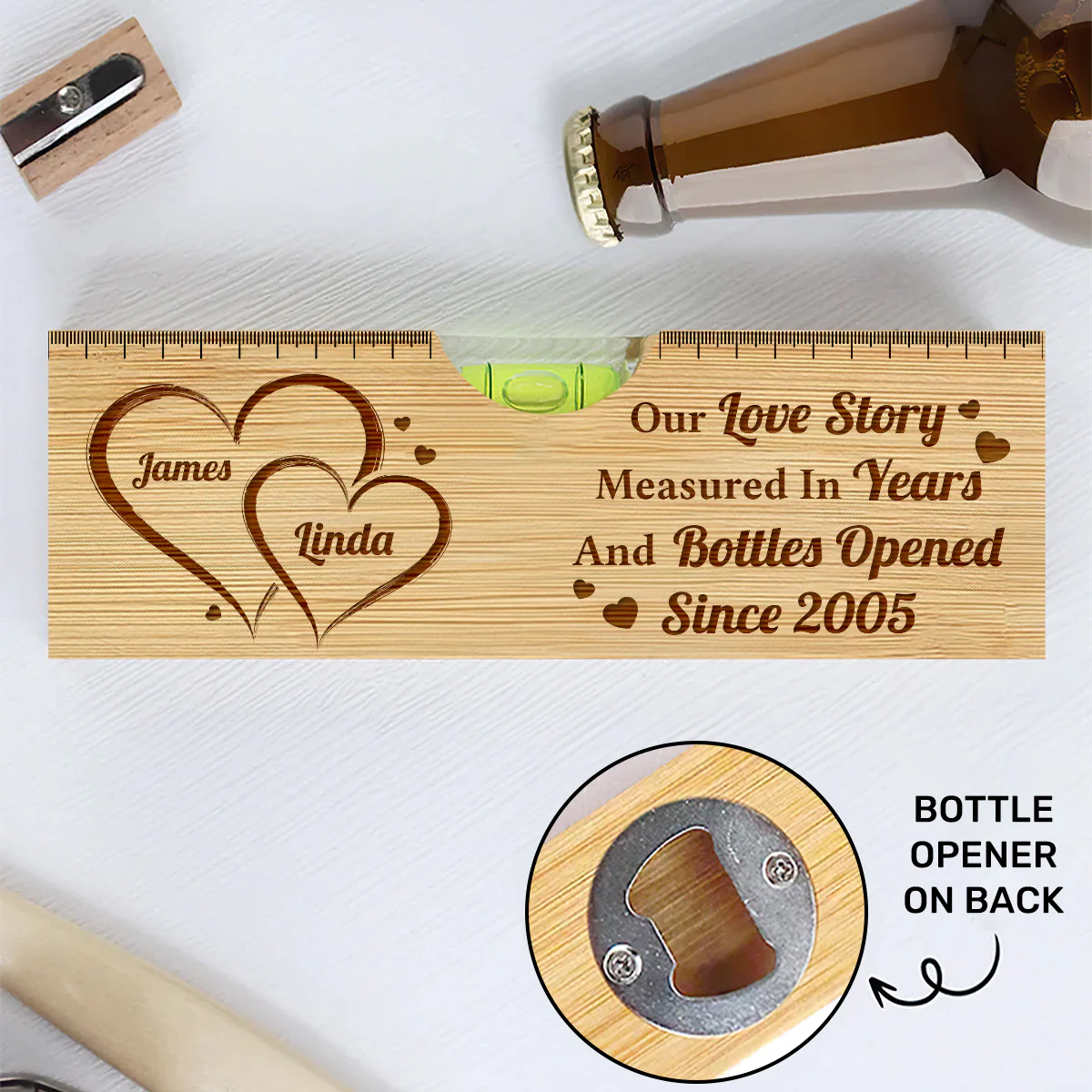 Our Love Story Measured In Years And Bottles Opened - Personalized Wooden Spirit Level Bottle Opener