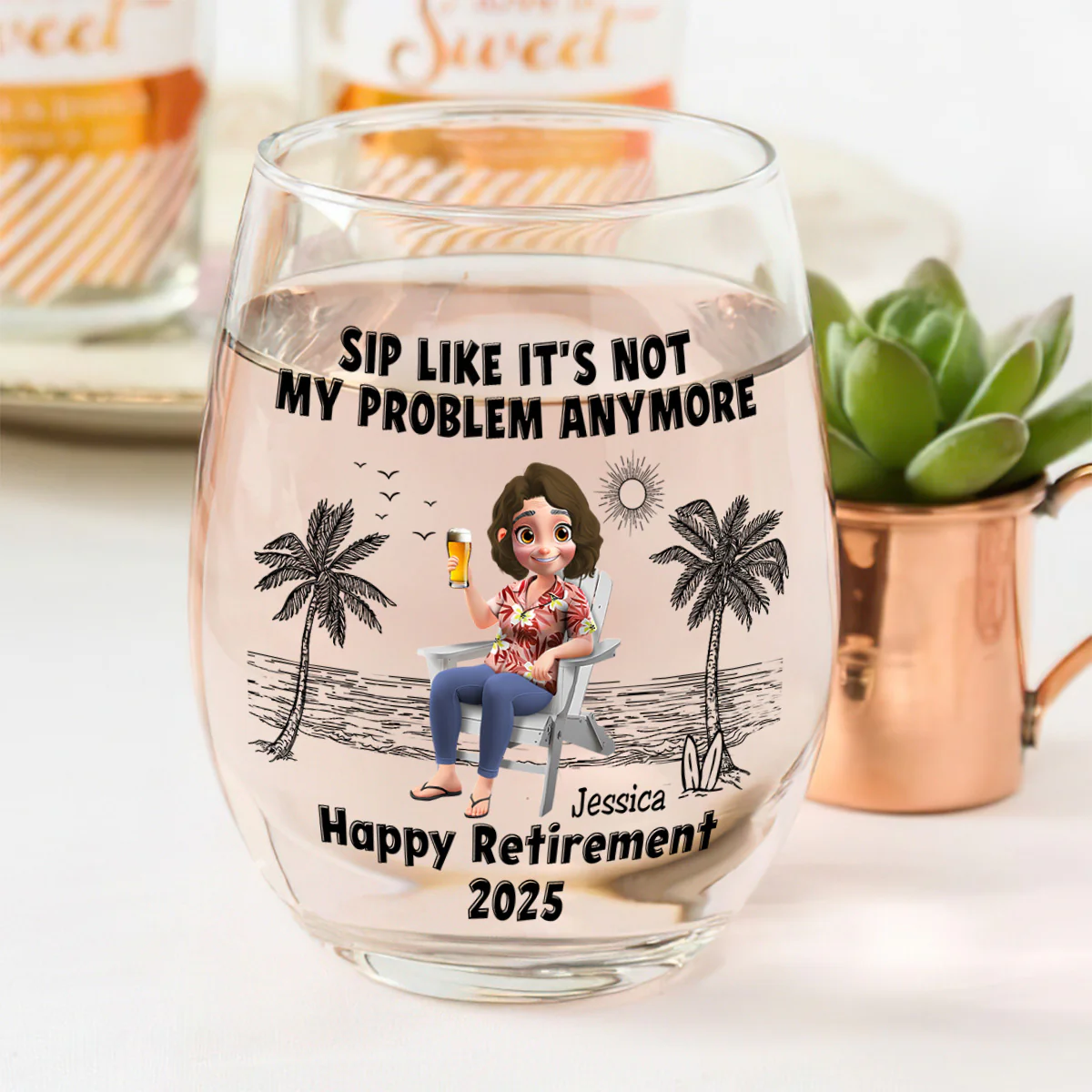 Sip Like It's Not My Problem Anymore - Personalized Stemless Wine Glass - Image 3