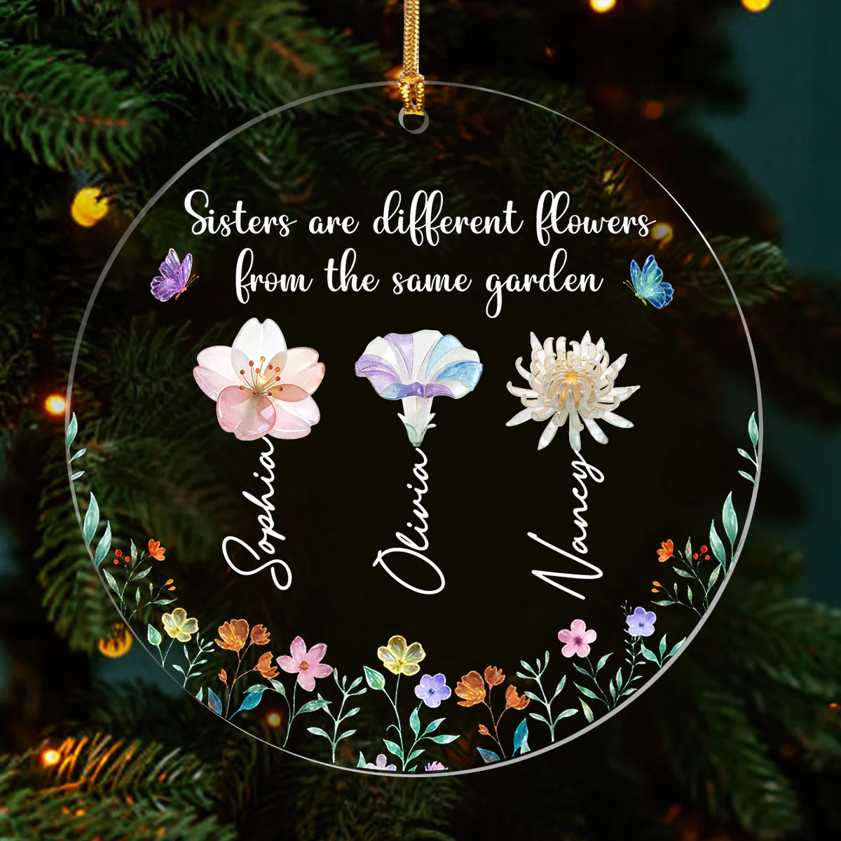 Sisters Are Different Flowers From The Same Garden - Personalized 1-Layer Acrylic Ornament - Image 3