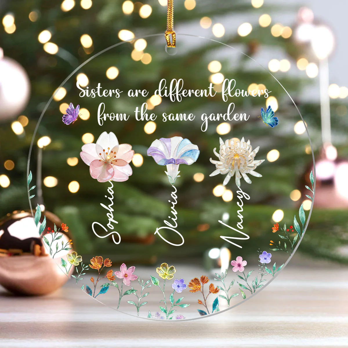 Sisters Are Different Flowers From The Same Garden - Personalized 1-Layer Acrylic Ornament - Image 4