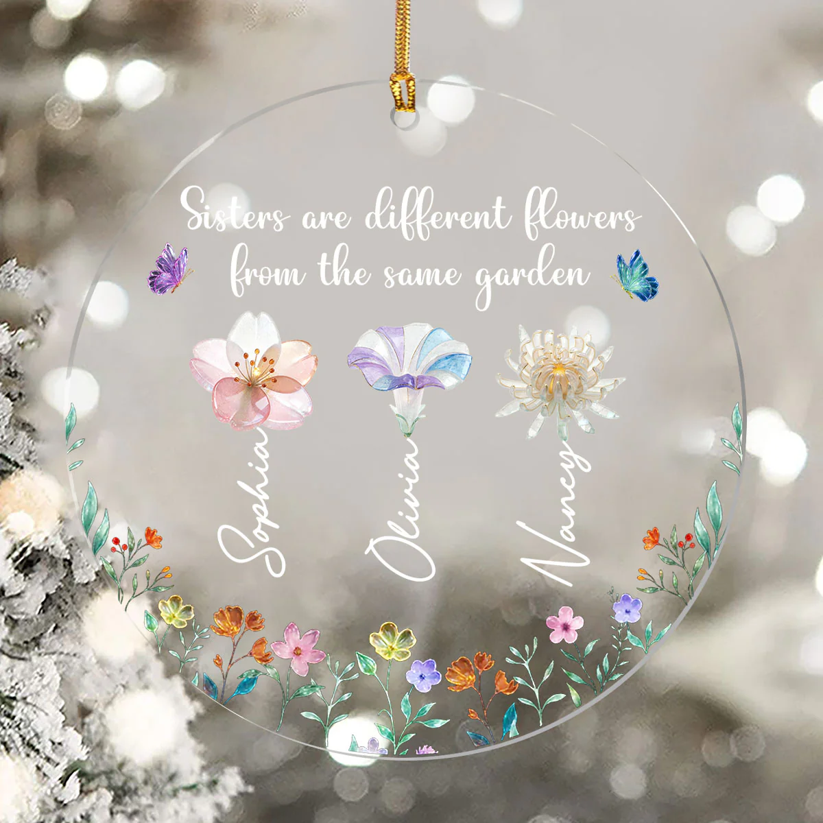 Sisters Are Different Flowers From The Same Garden - Personalized 1-Layer Acrylic Ornament - Image 5