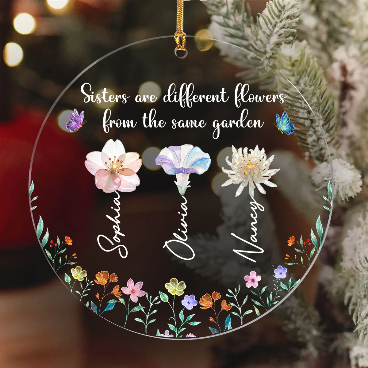 Sisters Are Different Flowers From The Same Garden - Personalized 1-Layer Acrylic Ornament - Image 6