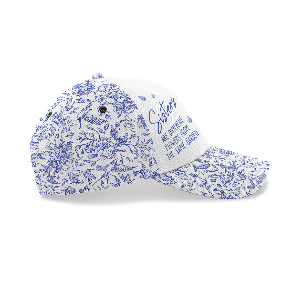 Sisters Are Different Flowers From The Same Garden - Personalized Classic Cap - Image 4