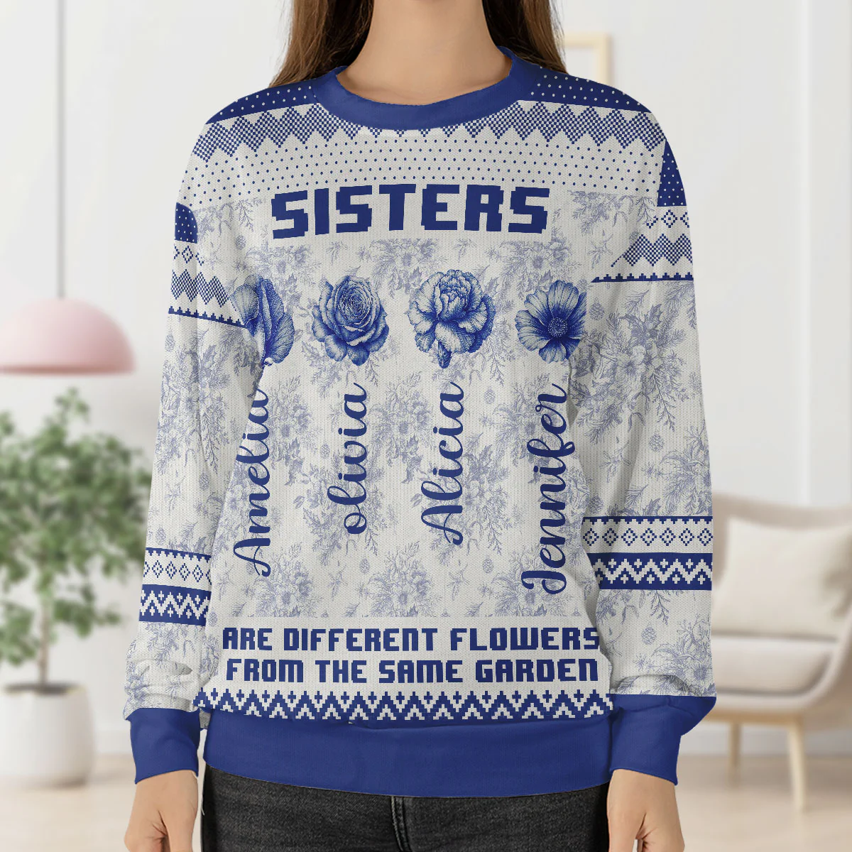 Sisters Are Different Flowers From The Same Garden - Personalized Wool Sweater - Image 4