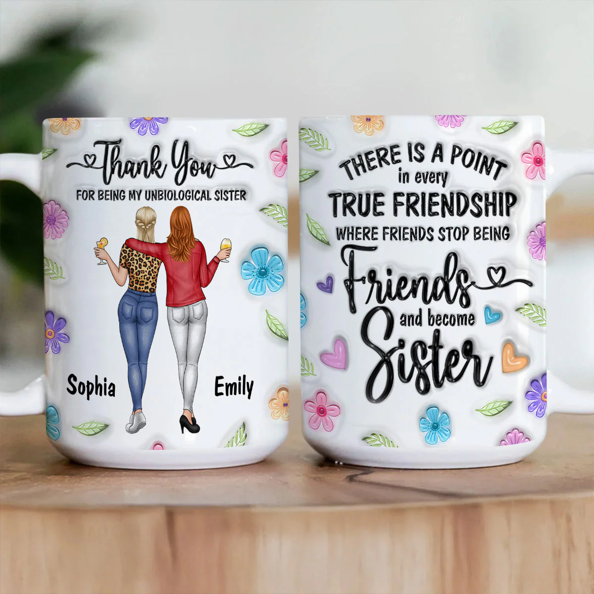 Thank You For Being My Unbiological Sister - Personalized Ceramic Coffee Mug - Image 4