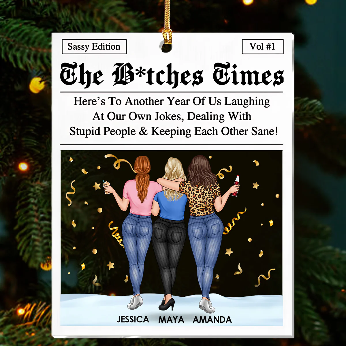 The Bitches Times - Personalized 1-Layer Acrylic Ornament - Image 3