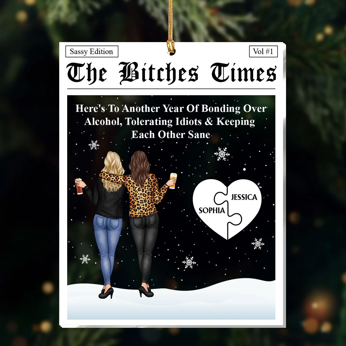 The Bitches Times - Personalized 1-Layer Acrylic Ornament
