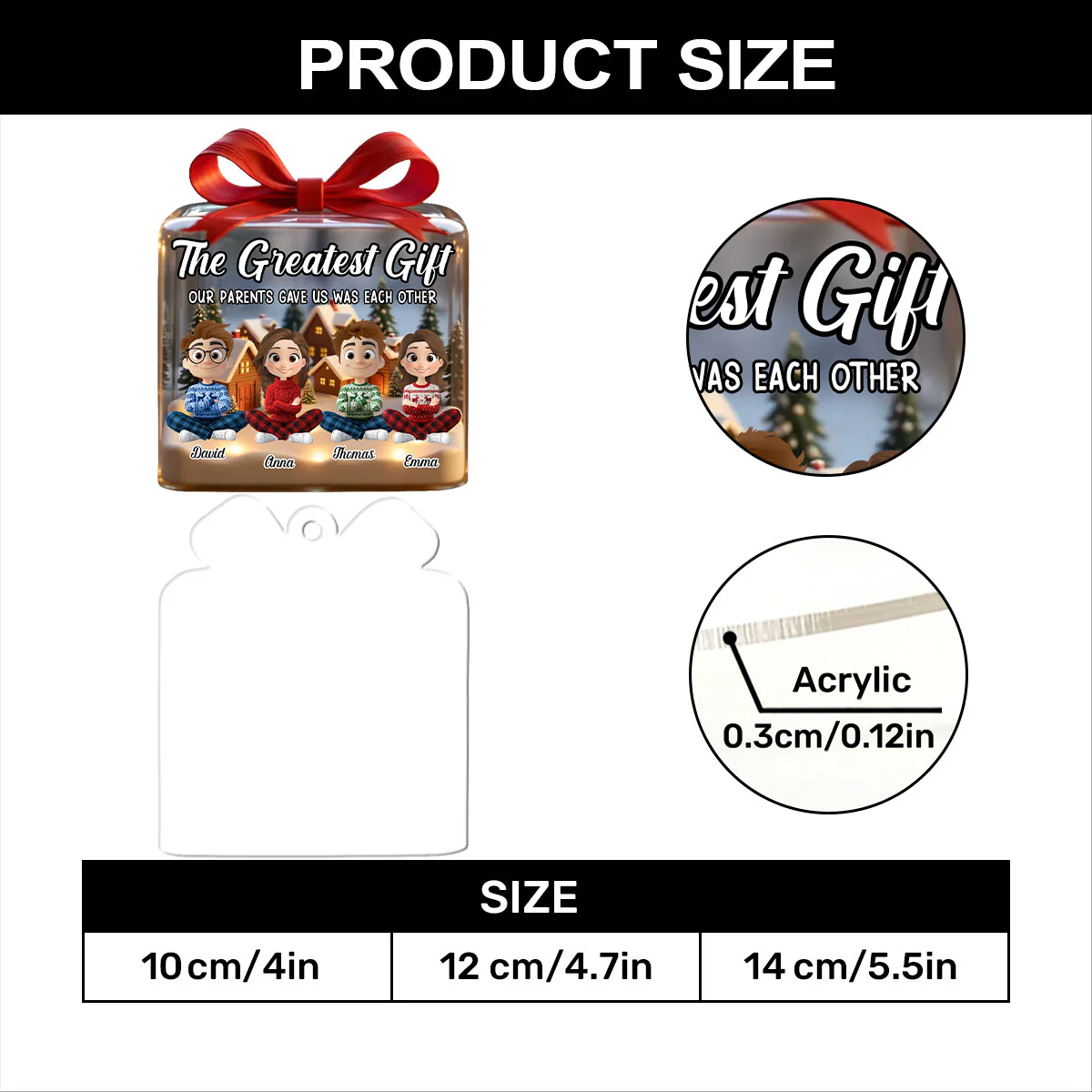 The Greatest Gift Our Parents Gave Us Was Each Other - Personalized 1-Layer Acrylic Ornament - Image 7