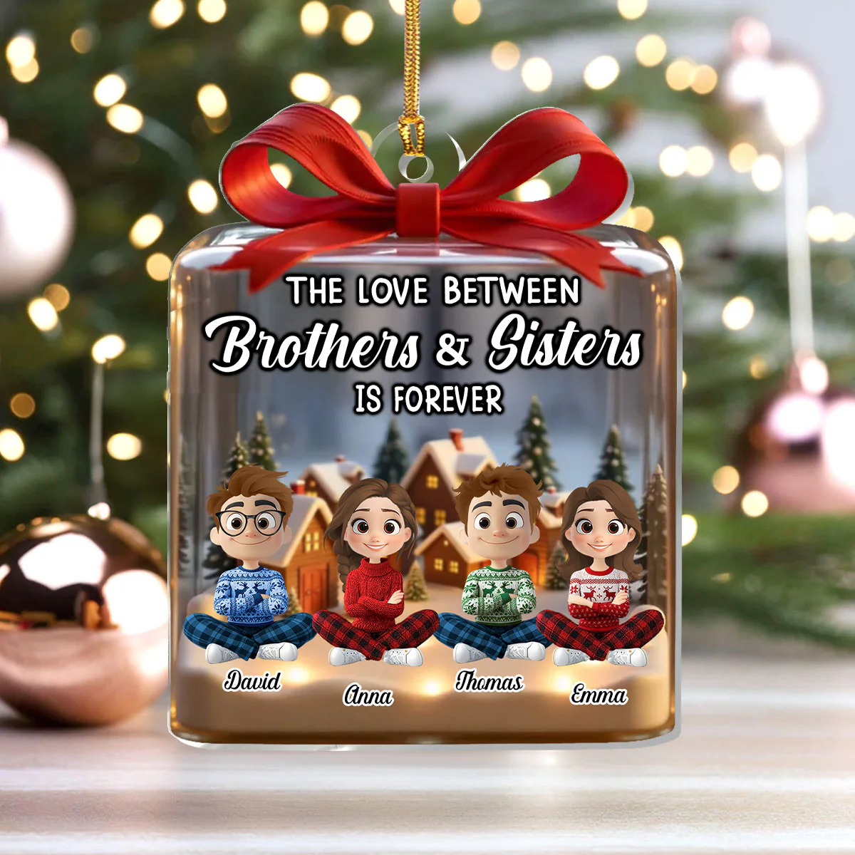 The Love Between Brothers & Sisters Is Forever - Personalized 1-Layer Acrylic Ornament - Image 4
