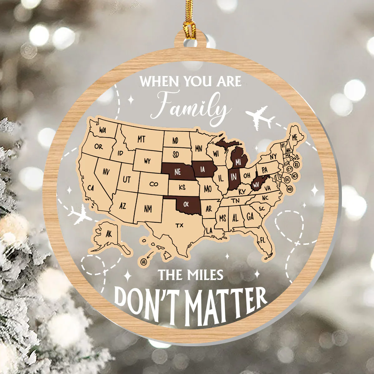 The Miles Do Not Matter US States - Personalized 1-Layer Acrylic Ornament - Image 5