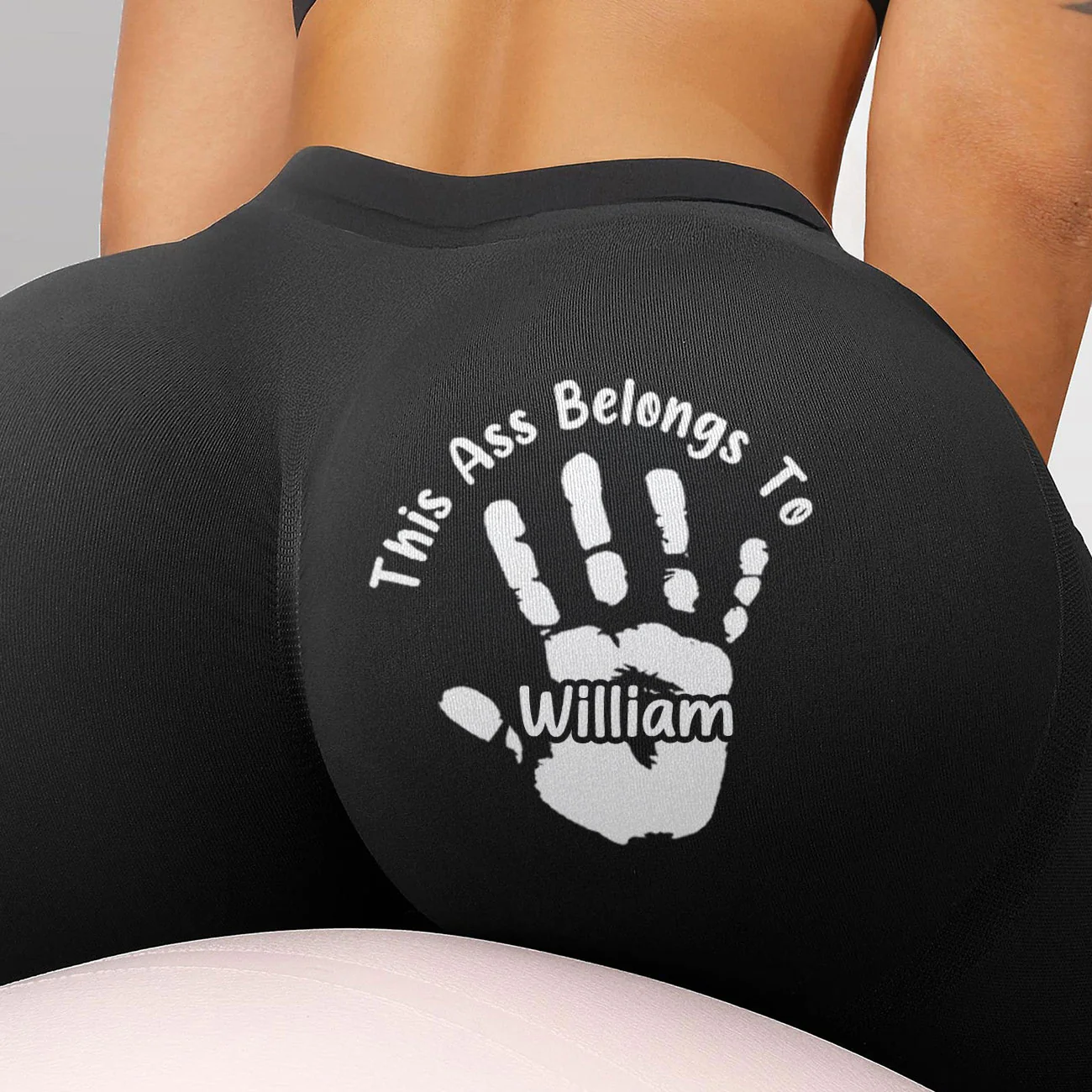 This Ass Belongs To - Personalized Leggings