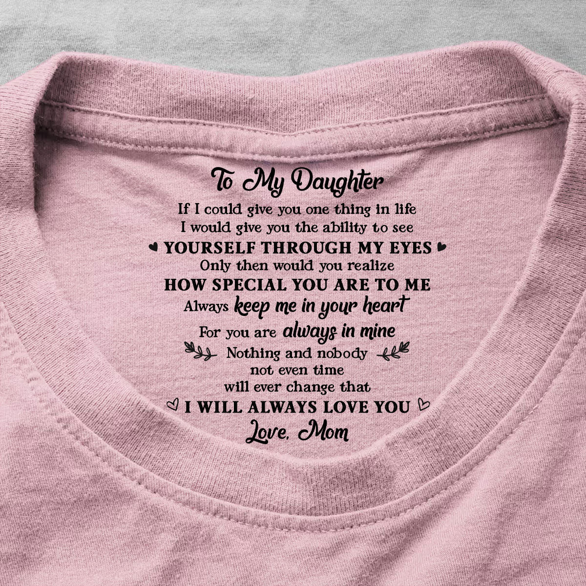 To My Daughter My Son You Are Special To Me - Personalized Shirt With Design Inner Neck