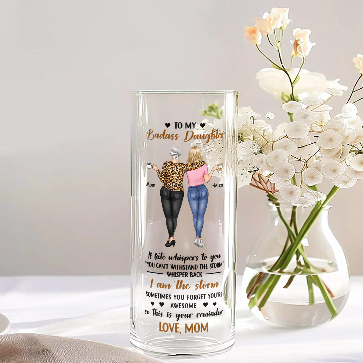 To My Daughter Whisper Back I Am The Storm - Personalized Glass Vase - Image 3