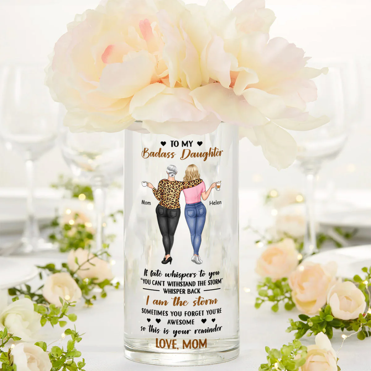 To My Daughter Whisper Back I Am The Storm - Personalized Glass Vase - Image 4