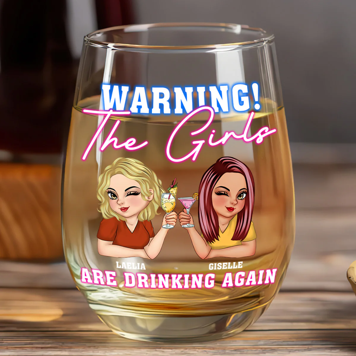 Warning! The Girls Are Drinking Again - Personalized Stemless Wine Glass - Image 6