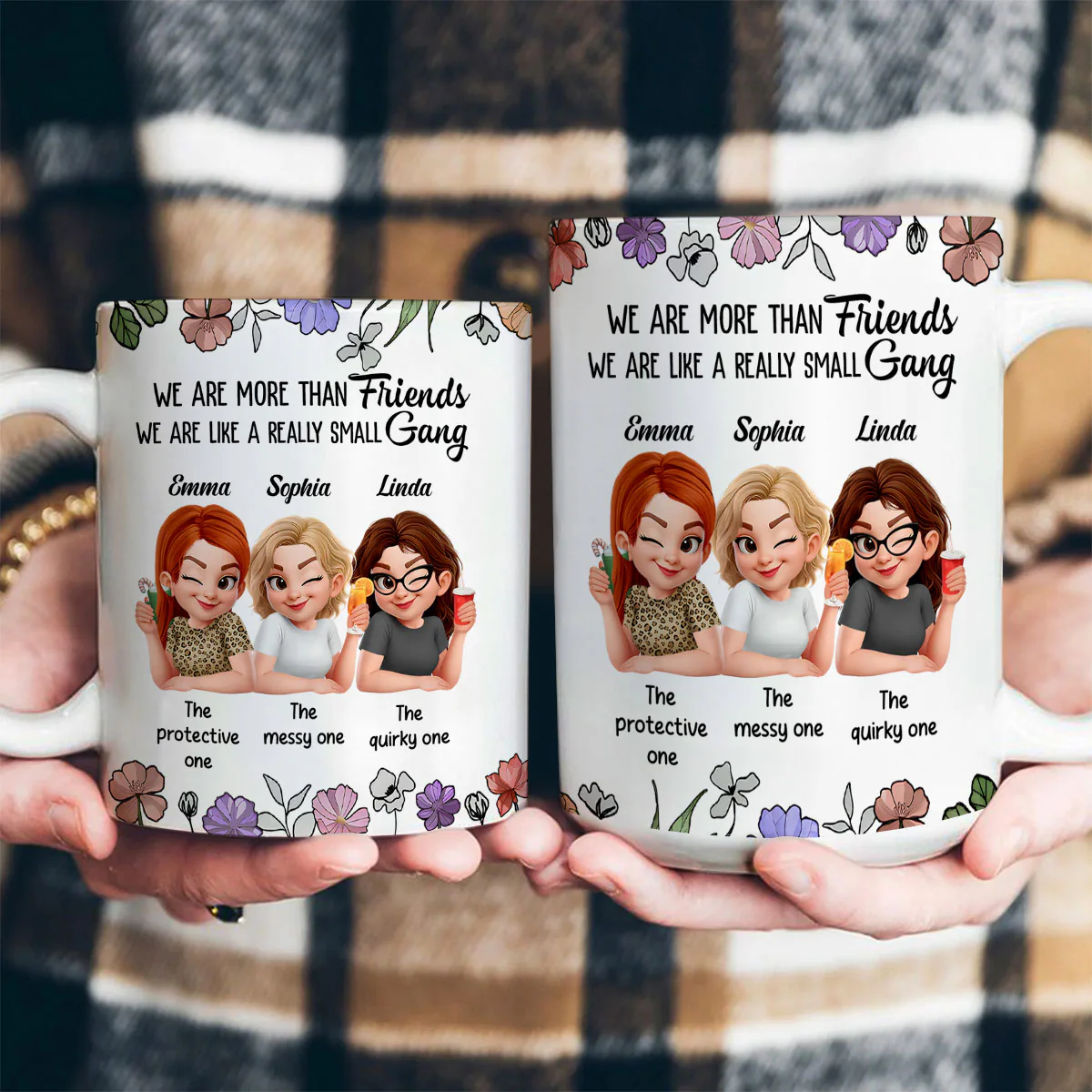We Are More Than Friends We Are Like A Really Small Gang - Personalized Ceramic Coffee Mug - Image 4