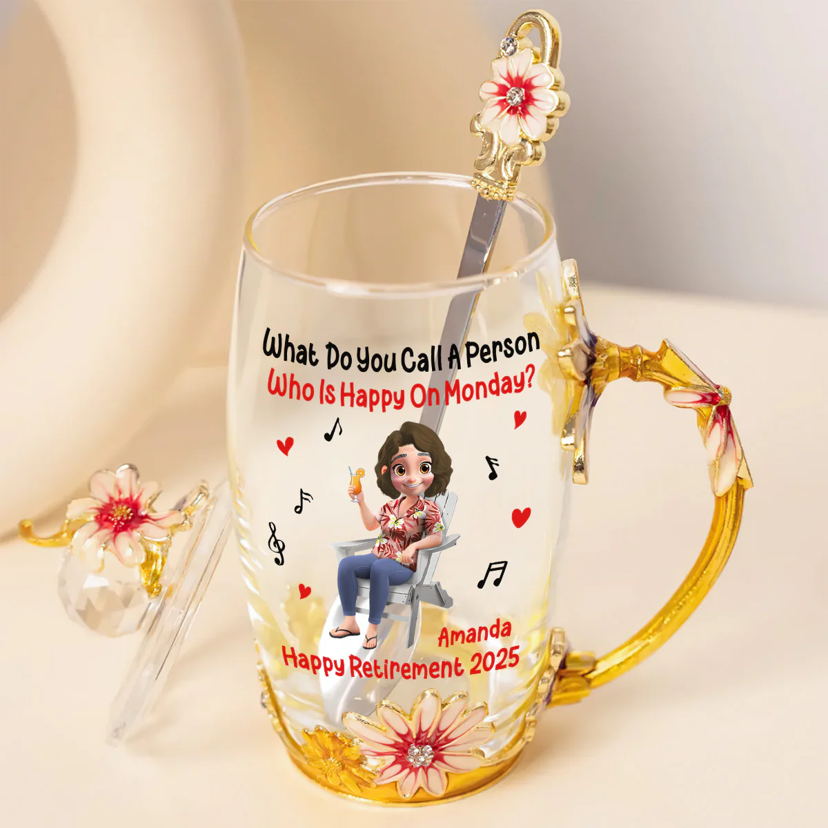 What Do You Call A Person Who Is Happy On Monday - Personalized Flower Tea Cup - Image 4