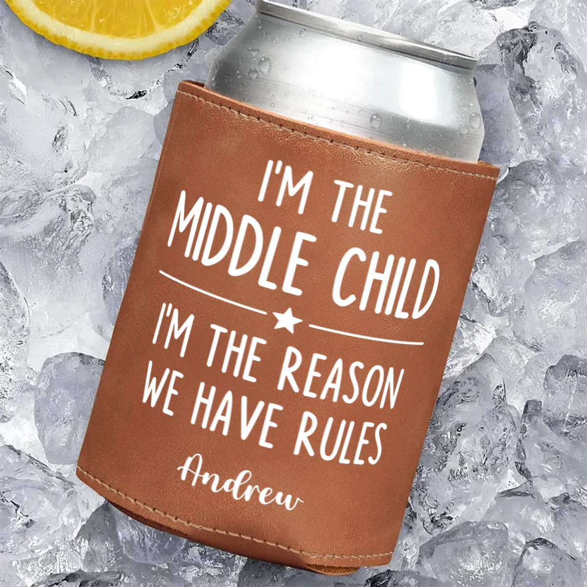Who Makes The Rules - Personalized Leather Can Cooler - Image 4