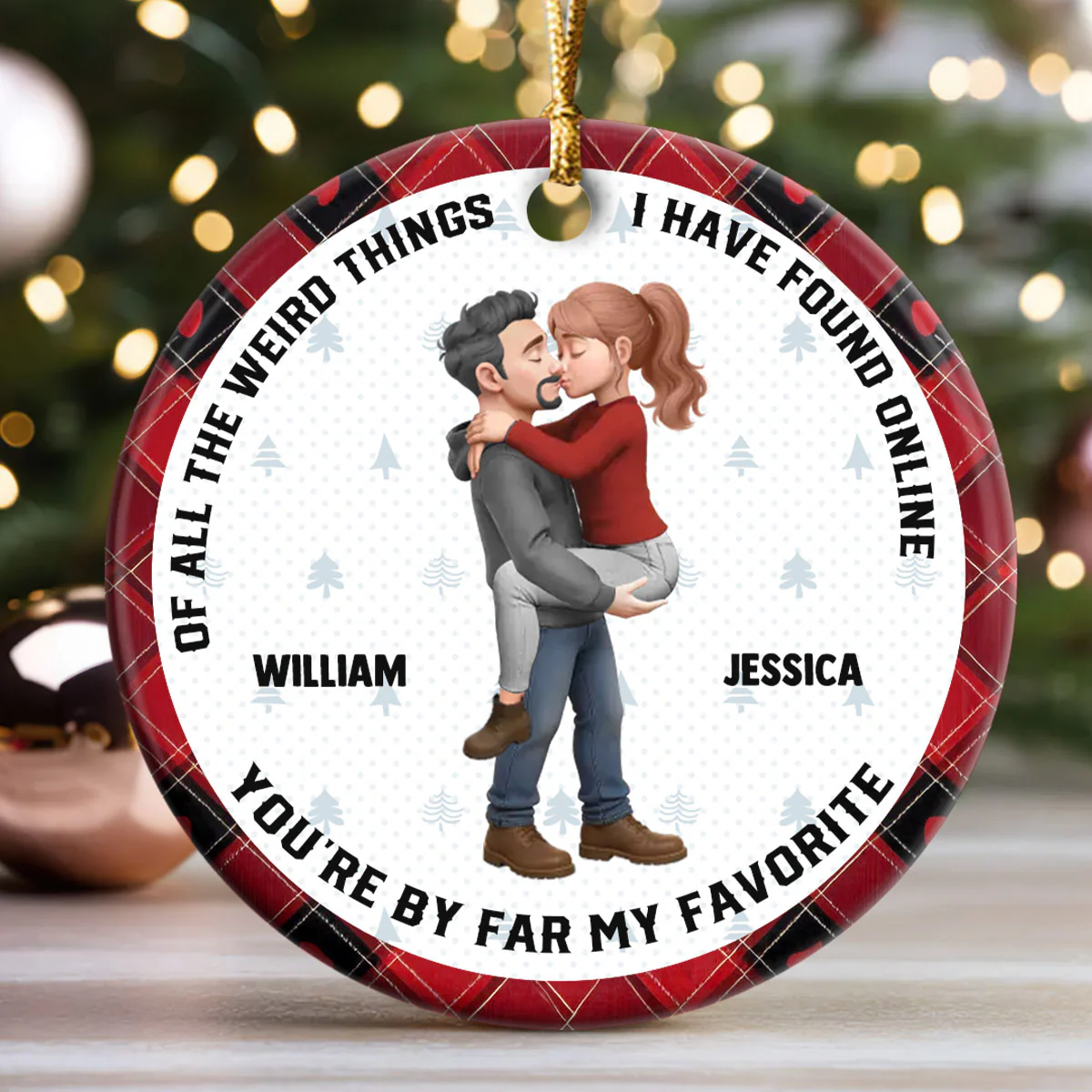You Are By Far My Favorite - Personalized Round Shaped Ceramic Ornament - Image 3