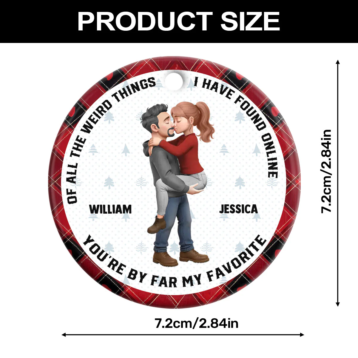 You Are By Far My Favorite - Personalized Round Shaped Ceramic Ornament - Image 7