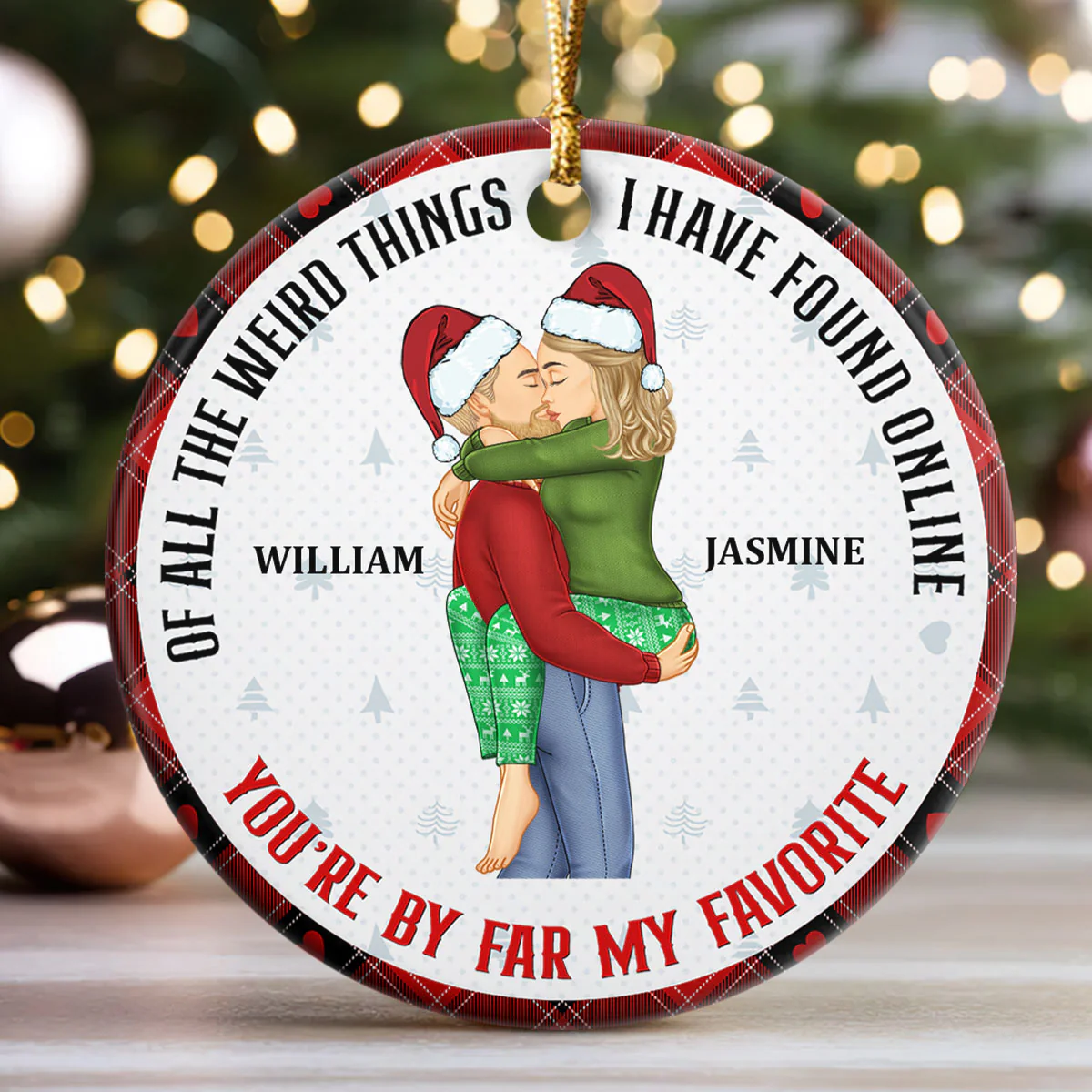 You Are My Favorite By Far - Personalized Round Shaped Ceramic Ornament - Image 3