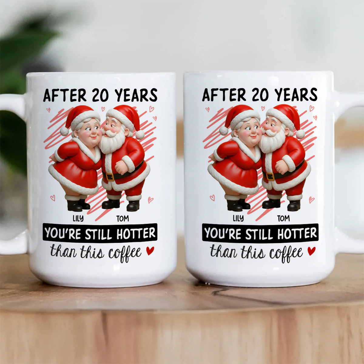 You Are Still Hotter Than This Coffee - Personalized Ceramic Coffee Mug - Image 3