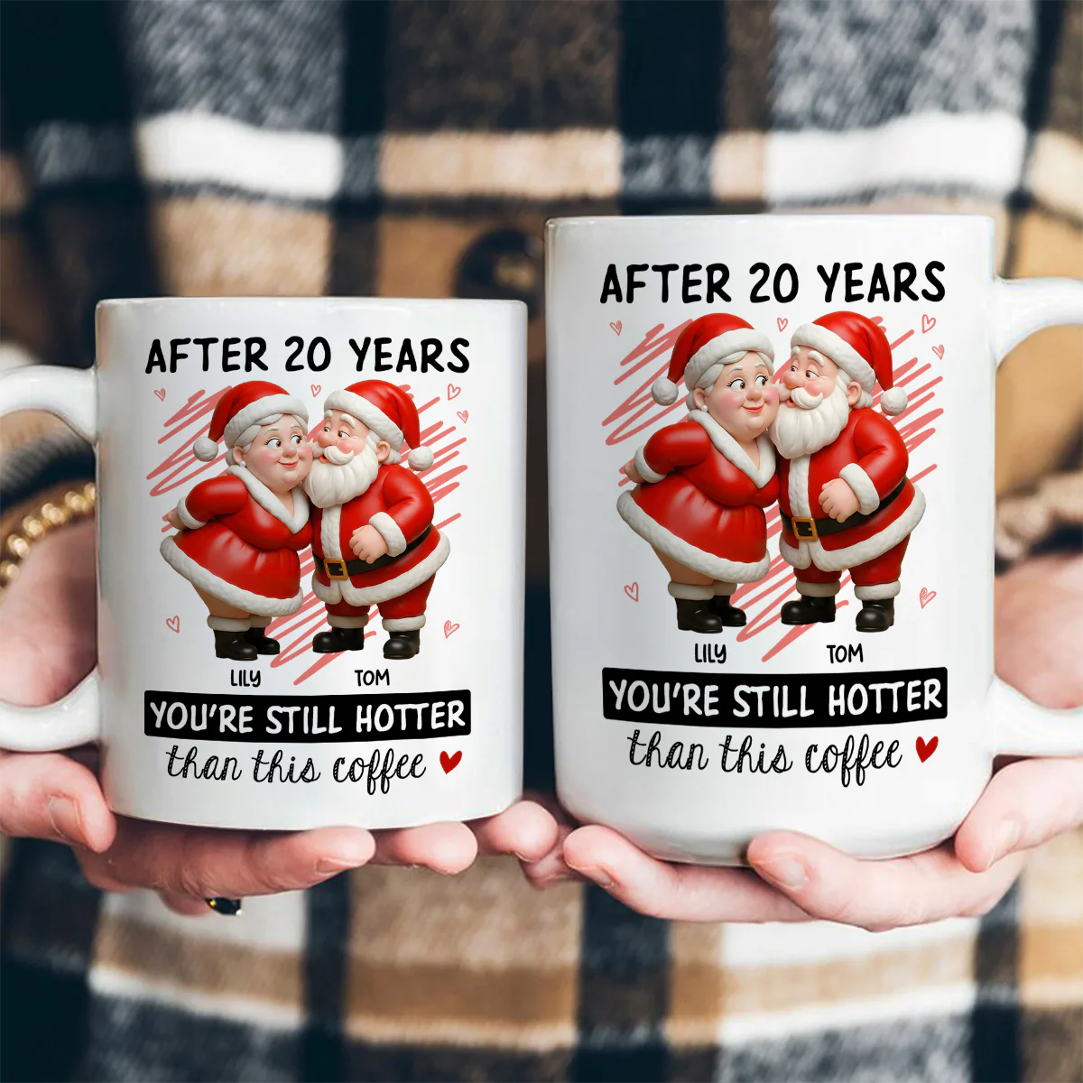 You Are Still Hotter Than This Coffee - Personalized Ceramic Coffee Mug - Image 4