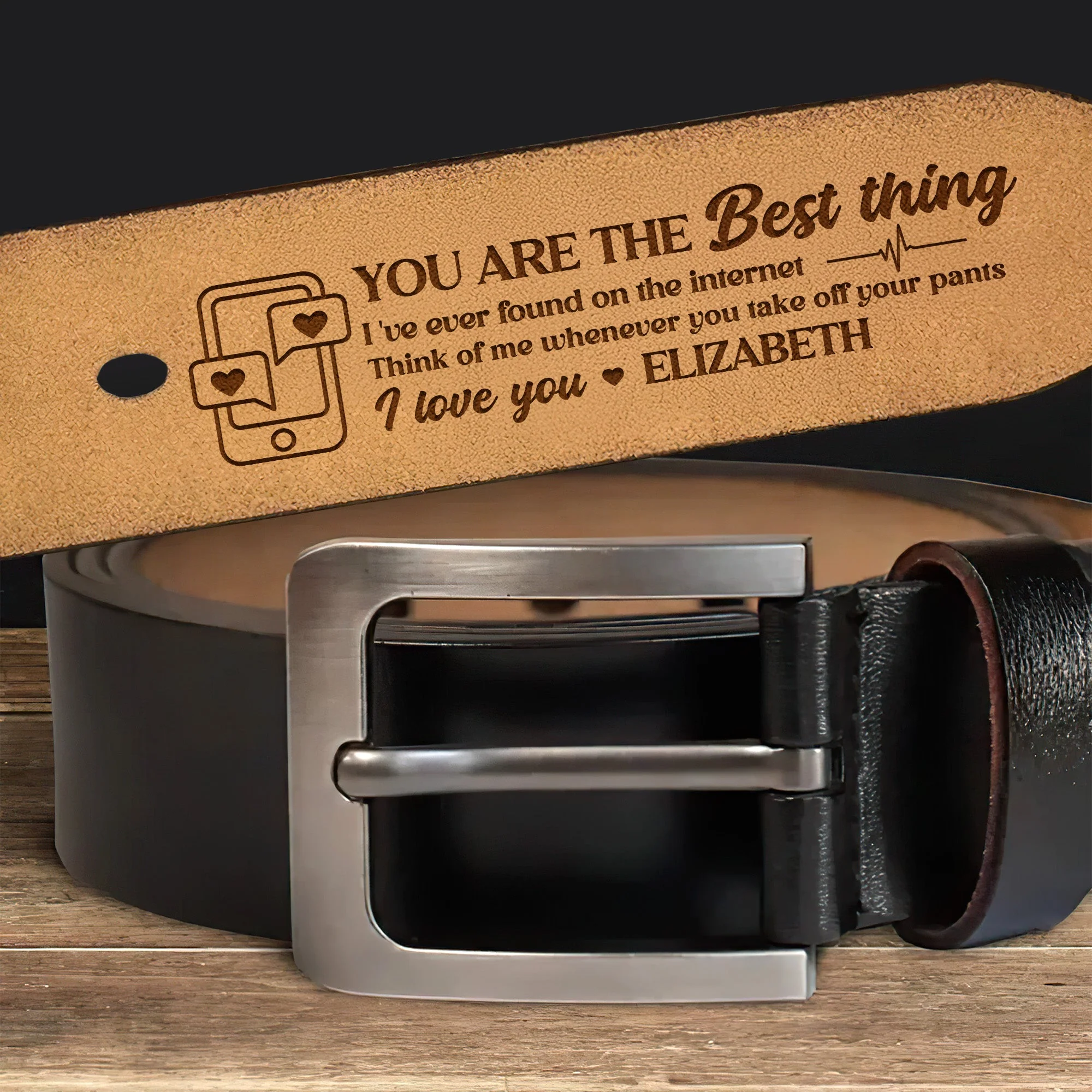 You Are The Best Thing I've Ever Found - Personalized Engraved Leather Belt - Image 6