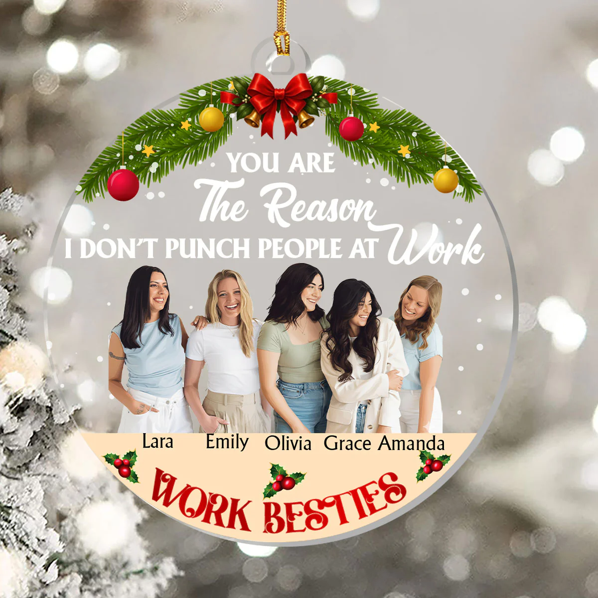 You Are The Reason I Don’t Punch People At Work - Personalized 1-Layer Acrylic Ornament - Image 5