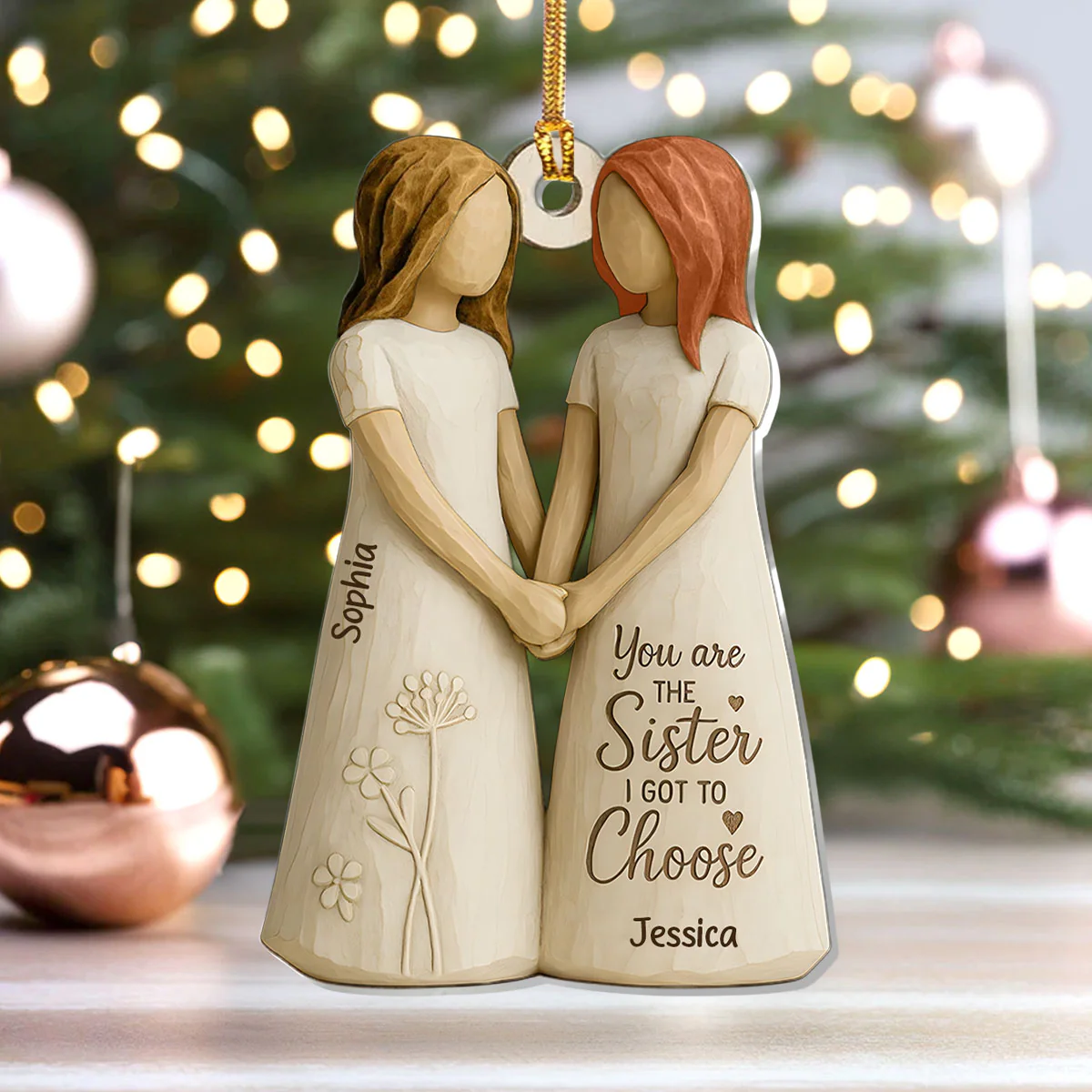 You Are The Sister I Got To Choose - Personalized 1-Layer Acrylic Ornament - Image 4