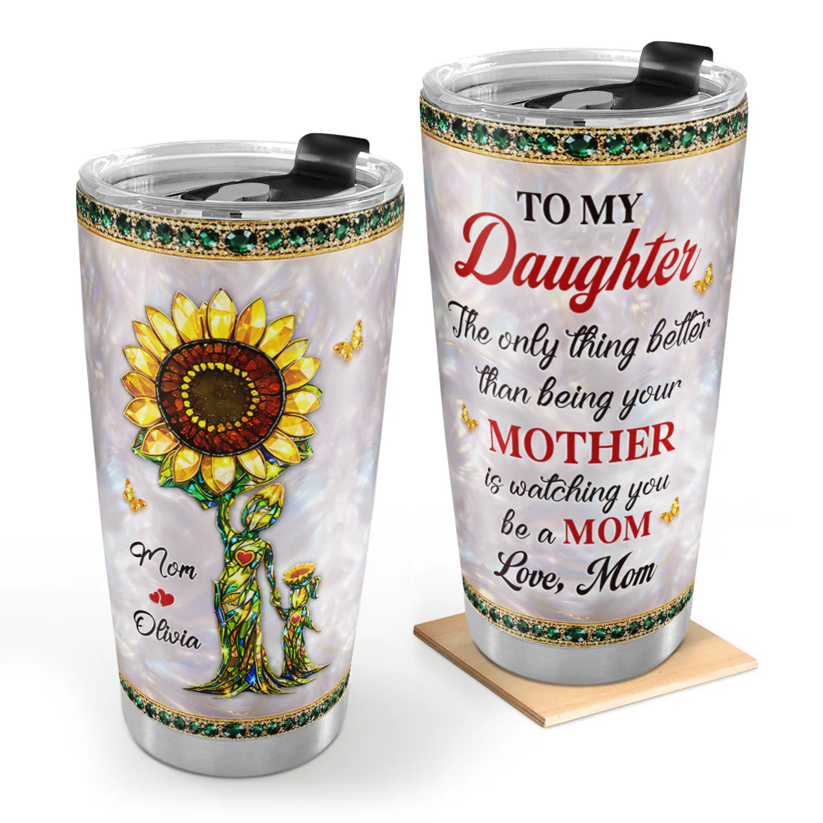 You Be a Mom Mother Daughter - Personalized Stainless Steel Tumbler