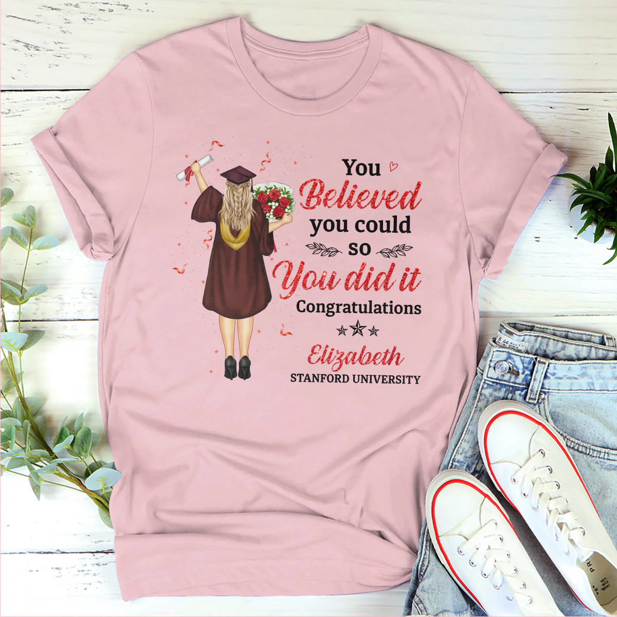 You Believed You Could So You Did - Personalized 2D Unisex T-shirt - Image 4
