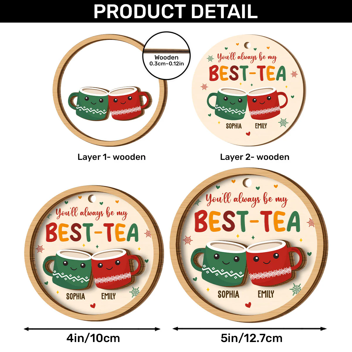 You'll Always Be My Best Tea - Personalized 2-Layered Wooden Ornament - Image 6
