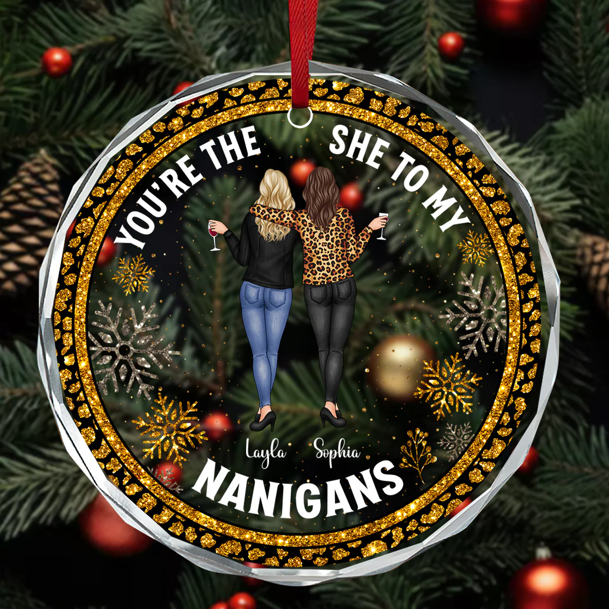 You're The She To My Nanigans - Personalized Round Shaped Glass Ornament - Image 3